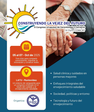 Montevideo fue sede del X Congreso Uruguayo de Gerontolog&iacute;a y Geriatr&iacute;a